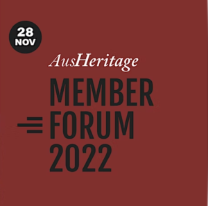 Read more about the article AusHeritage Member Forum 2022